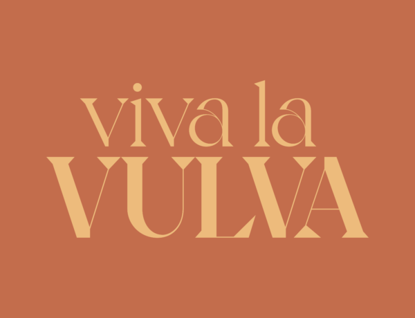 VIVA LA VULVA, A SPOON DAILY